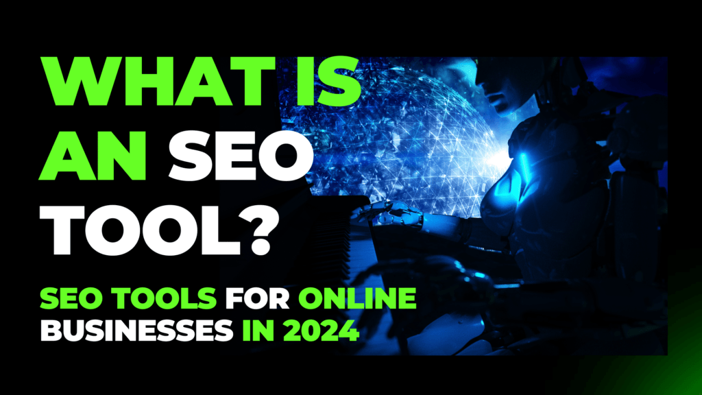 What Is An SEO Tool?