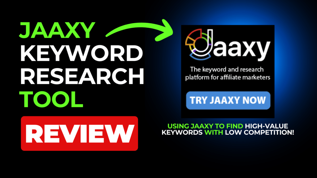 Jaaxy keyword research tool review 2024