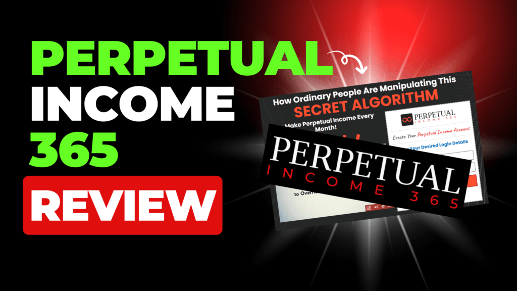 My 2024 Perpetual Income 365 Review