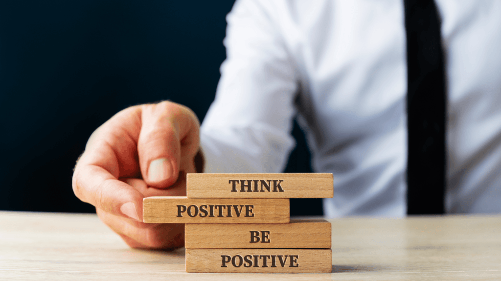 How To Be A Positive Thinker