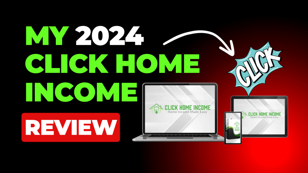 Click Home Income Review