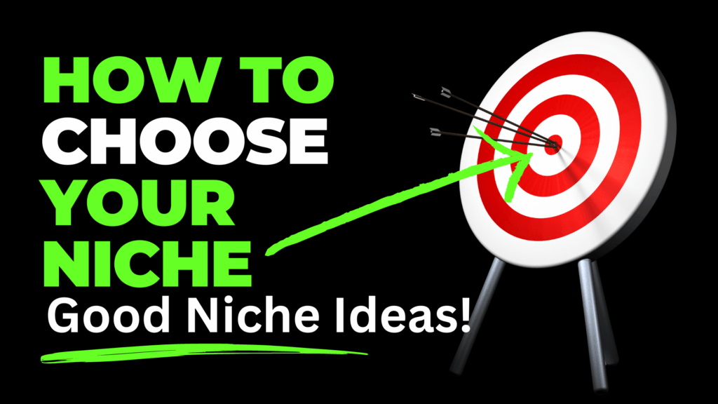 How To Choose Your Niche, Good niche ideas