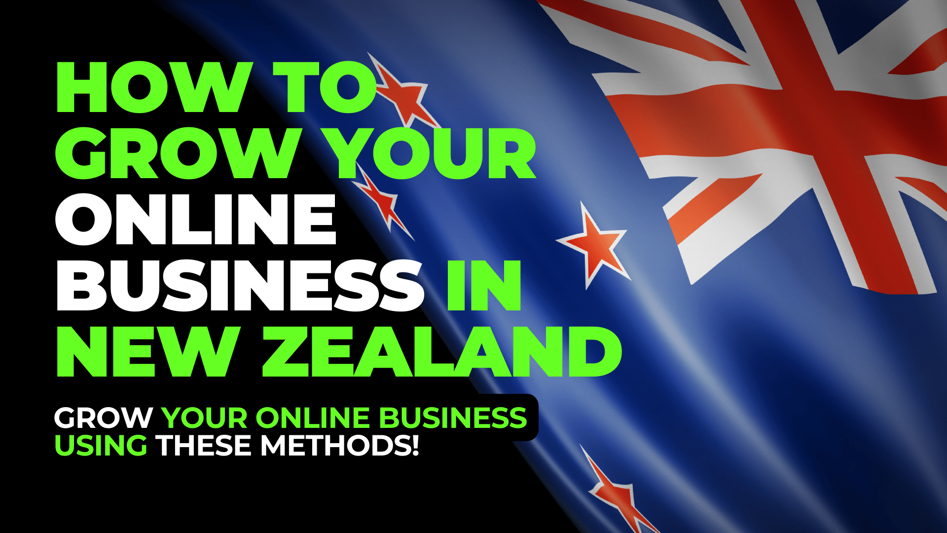 How to grow your online business in New Zealand