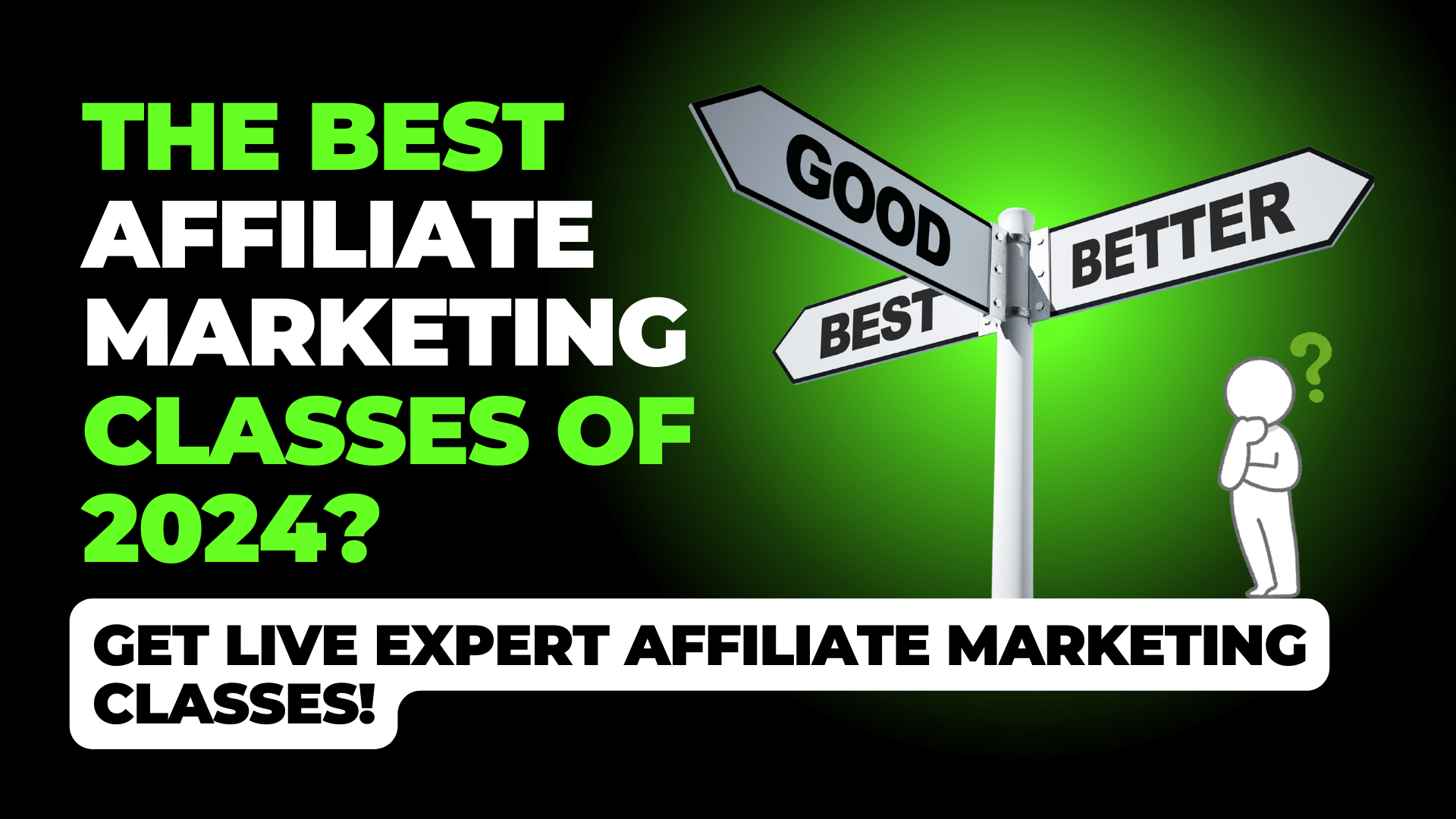 The best affiliate marketing classes