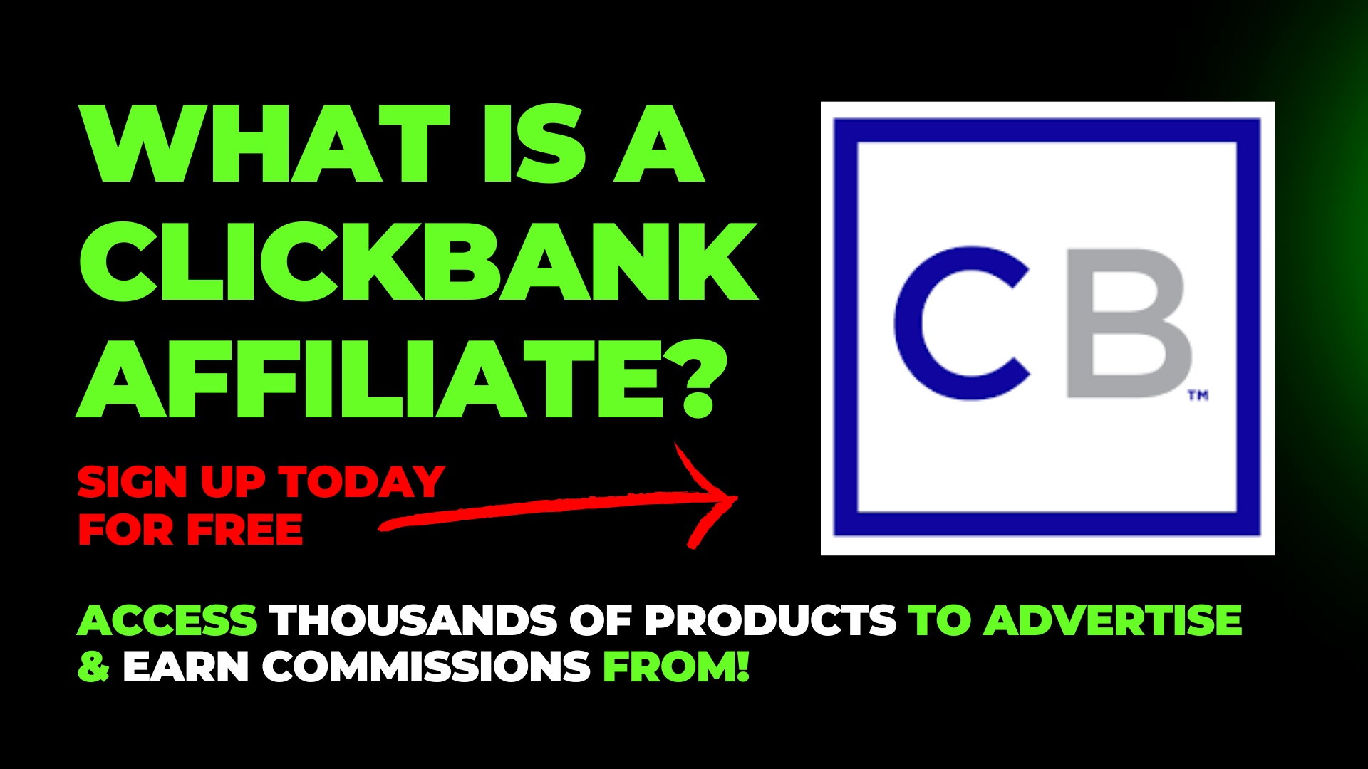 What Is A Clickbank Affiliate?