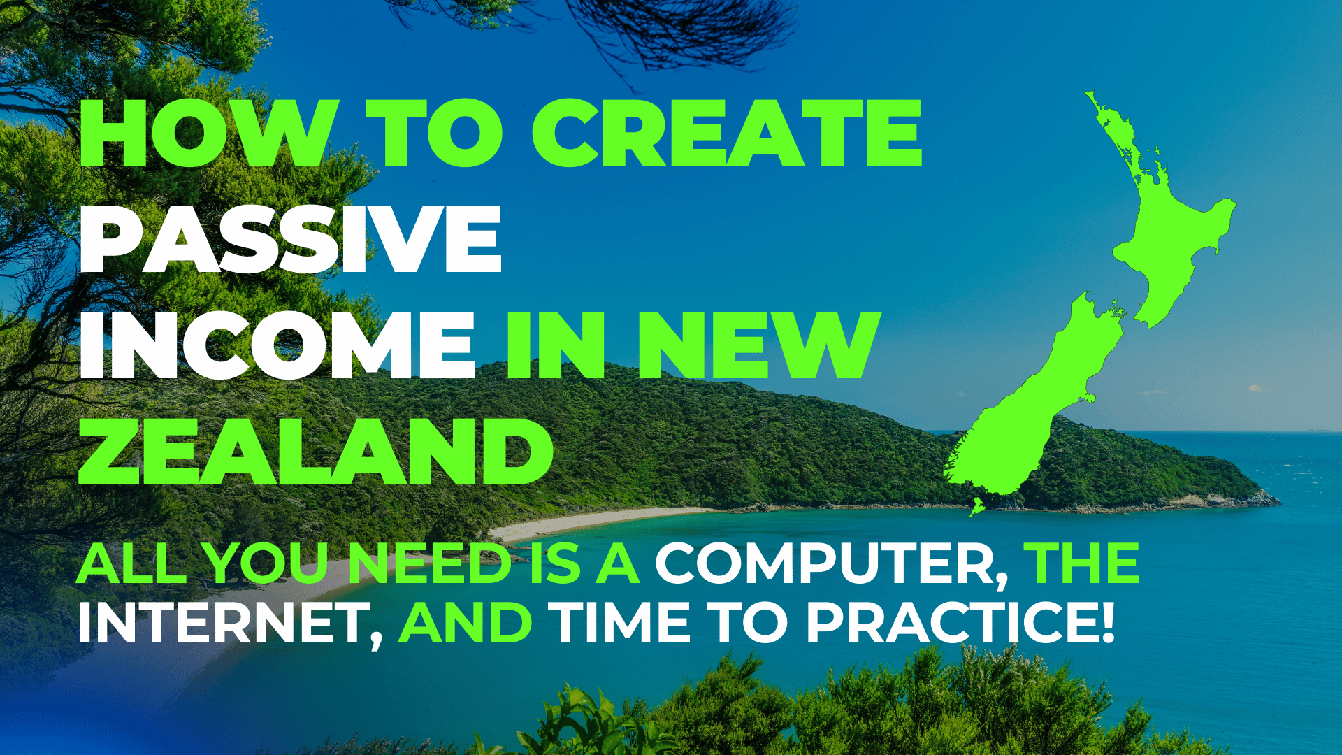 How to build passive income in New Zealand